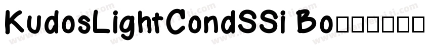 KudosLightCondSSi Bo字体转换
